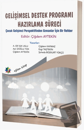 Gelişimsel Destek Programı Hazırlama Süreci - Kolektif - Eğiten Kitap 