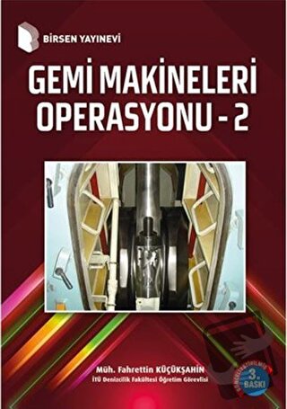 Gemi Makineleri Operasyonu 2 - Fahrettin Küçükşahin - Birsen Yayınevi 