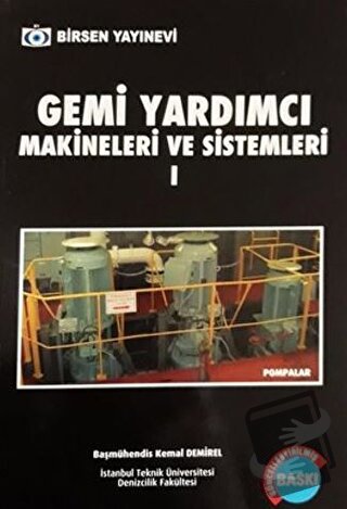 Gemi Yardımcı Makineleri ve Sistemleri 1 - Kemal Demirel - Birsen Yayı