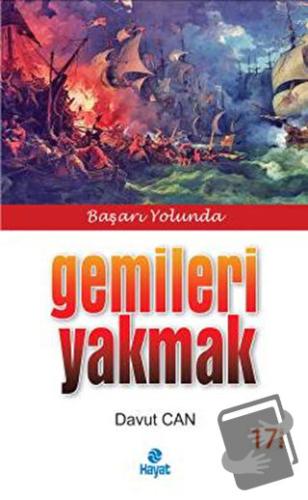 Gemileri Yakmak - Davut Can - Hayat Yayınları - Fiyatı - Yorumları - S