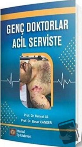 Genç Doktorlar Acil Serviste - Başar Cander - İstanbul Tıp Kitabevi - 