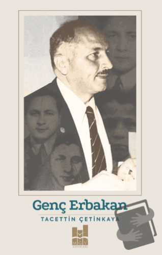 Genç Erbakan - Tacettin Çetinkaya - Mgv Yayınları - Fiyatı - Yorumları