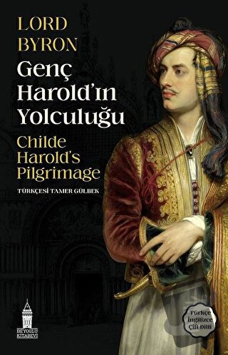 Genç Harold'ın Yolculuğu - Childe Harold's Pilgrimage - Lord Byron - B