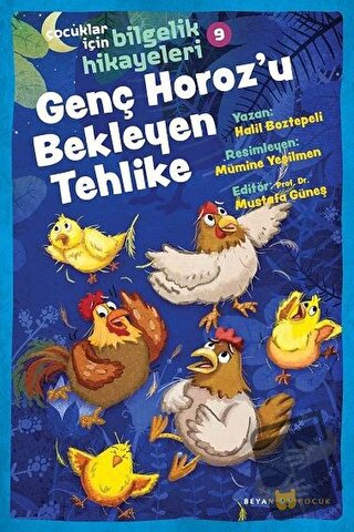 Genç Horoz'u Bekleyen Tehlike - Çocuklar İçin Bilgelik Hikayeleri 9 - 