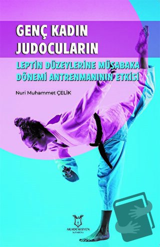 Genç Kadın Judocuların Leptin Düzeylerine Müsabaka - Nuri Muhammet Çel