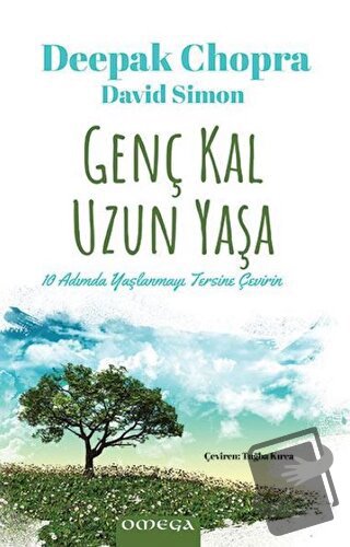 Genç Kal Uzun Yaşa - Deepak Chopra - Omega - Fiyatı - Yorumları - Satı