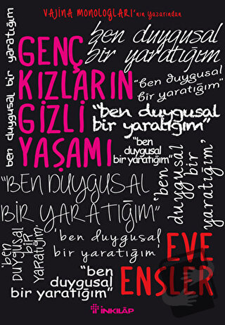 Genç Kızların Gizli Yaşamı - Eve Ensler - İnkılap Kitabevi - Fiyatı - 