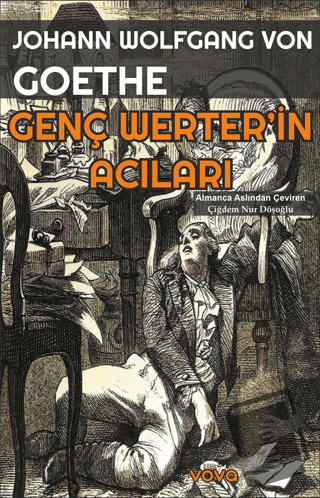 Genç Werter’in Acıları - Johann Wolfgang von Goethe - Vova Yayınları -