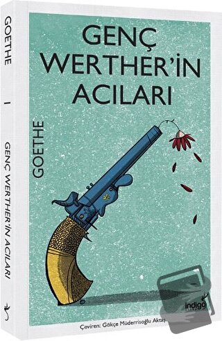 Genç Werther’in Acıları - Johann Wolfgang von Goethe - İndigo Kitap - 