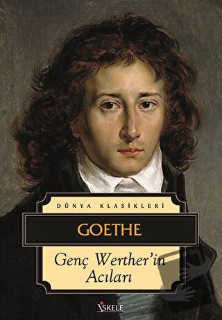 Genç Werther’in Acıları - Johann Wolfgang von Goethe - İskele Yayıncıl