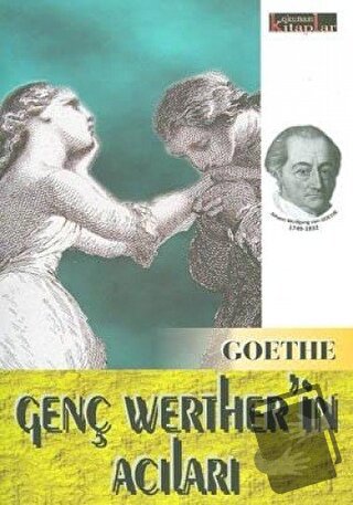 Genç Werther’in Acıları - Johann Wolfgang von Goethe - Okunası Kitapla