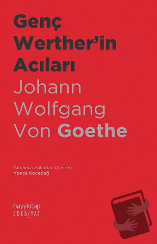 Genç Werther'in Acıları - Johann Wolfgang von Goethe - Hayykitap - Fiy