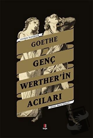 Genç Werther'in Acıları - Johann Wolfgang von Goethe - Kapı Yayınları 