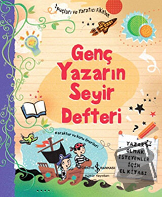 Genç Yazarın Seyir Defteri (Ciltli) - Kolektif - İş Bankası Kültür Yay