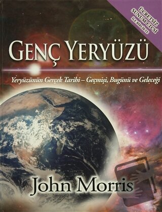 Genç Yeryüzü (Ciltli) - John Morris - GDK Yayınları - Fiyatı - Yorumla