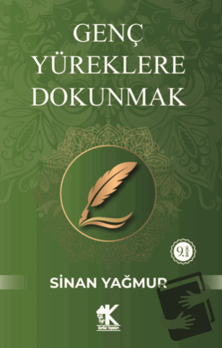 Genç Yüreklere Dokunmak - Sinan Yağmur - Korkut Yayınları - Fiyatı - Y