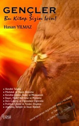 Gençler Bu Kitap Sizin İçin - Hasan Yılmaz - Çizgi Kitabevi Yayınları 