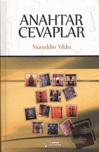 Gençler İçin Anahtar Cevaplar - Nureddin Yıldız - Tahlil Yayınları - F