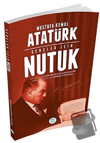 Gençler İçin Nutuk - Mustafa Kemal Atatürk - Maviçatı Yayınları - Fiya