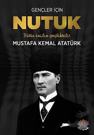 Gençler İçin Nutuk - Mustafa Kemal Atatürk - Nilüfer Yayınları - Fiyat