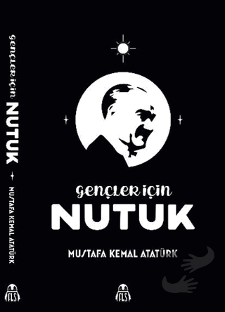 Gençler İçin Nutuk - Mustafa Kemal Atatürk - Final Kültür Sanat Yayınl