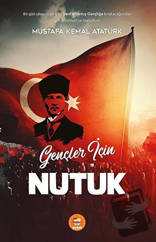 Gençler için Nutuk - Mustafa Kemal Atatürk - Biom Yayınları - Fiyatı -