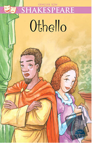 Gençler İçin Shakespeare: Othello - William Shakespeare - Martı Yayınl