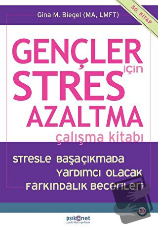 Gençler için Stres Azaltma Çalışma Kitabı / Stresle Başaçıkmada Yardım