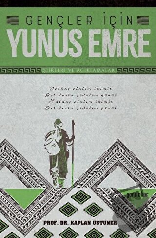 Gençler İçin Yunus Emre - Kaplan Üstüner - Gençokur Yayınları - Fiyatı