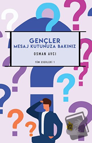 Gençler Mesaj Kutunuza Bakınız - Osman Avcı - Çıra Yayınları - Fiyatı 