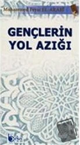 Gençlerin Yol Azığı - Muhammed Fevzi El-Arabi - Beka Yayınları - Fiyat