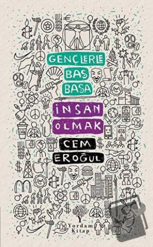 Gençlerle Baş Başa: İnsan Olmak - Cem Eroğul - Yordam Kitap - Fiyatı -