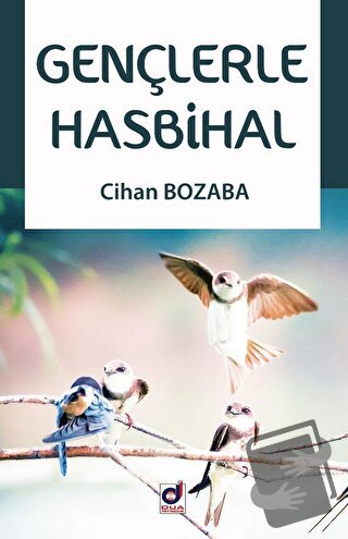 Gençlerle Hasbihal - Cihan Bozaba - Dua Yayınları - Fiyatı - Yorumları