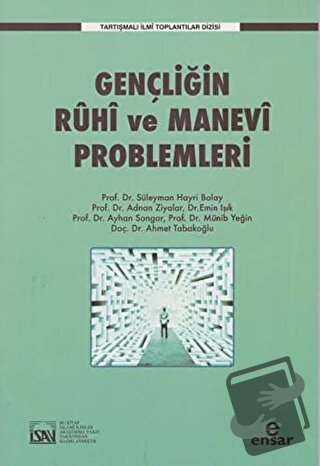 Gençliğin Ruhi ve Manevi Problemleri - Adnan Ziyalar - Ensar Neşriyat 