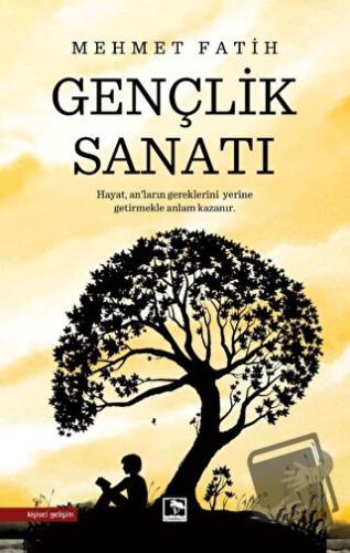 Gençlik Sanatı - Mehmet Fatih - Çınaraltı Yayınları - Fiyatı - Yorumla