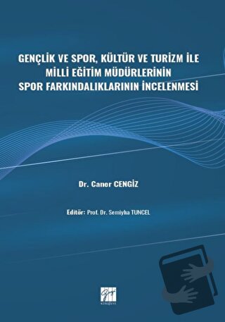 Gençlik ve Spor, Kültür ve Turizm ile Milli Eğitim Müdürlerinin Spor F