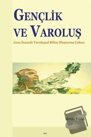 Gençlik ve Varoluş - Metin Yasa - Elis Yayınları - Fiyatı - Yorumları 