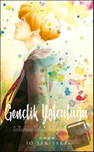 Gençlik Yolculuğu 11. Cilt - İo Sakisaka - Gerekli Şeyler Yayıncılık -