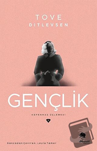 Gençlik - Tove Ditlevsen - MonoKL Yayınları - Fiyatı - Yorumları - Sat