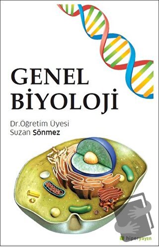 Genel Biyoloji - Suzan Sönmez - Hiperlink Yayınları - Fiyatı - Yorumla