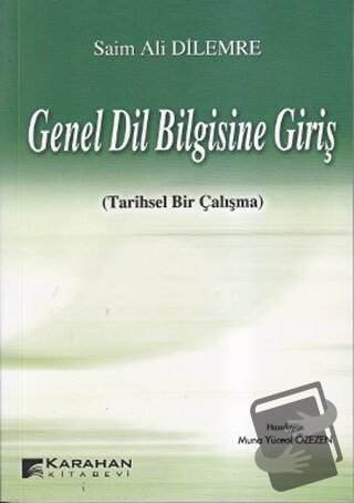 Genel Dil Bilgisine Giriş - Saim Ali Dilemre - Karahan Kitabevi - Fiya