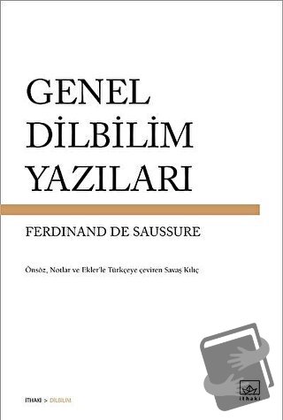 Genel Dilbilim Yazıları - Ferdinand de Saussure - İthaki Yayınları - F