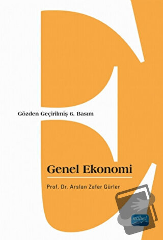 Genel Ekonomi - A. Zafer Gürler - Nobel Akademik Yayıncılık - Fiyatı -