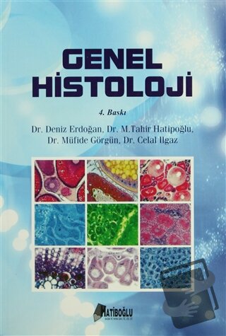 Genel Histoloji - Celal Ilgaz - Hatiboğlu Yayınları - Fiyatı - Yorumla