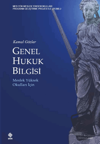 Genel Hukuk Bilgisi - Kemal Gözler - Ekin Basım Yayın - Fiyatı - Yorum