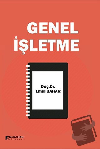 Genel İşletme - Emel Bahar - Karahan Kitabevi - Fiyatı - Yorumları - S