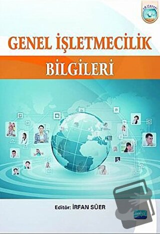 Genel İşletmecilik Bilgileri - Ali Eleren - Nobel Akademik Yayıncılık 