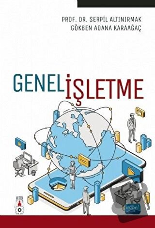 Genel İşletme - Gökben Adana Karaağaç - Nobel Akademik Yayıncılık - Fi