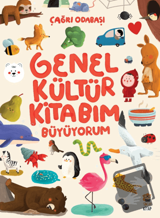 Genel Kültür Kitabım Büyüyorum - Çağrı Odabaşı - Sincap Kitap - Fiyatı