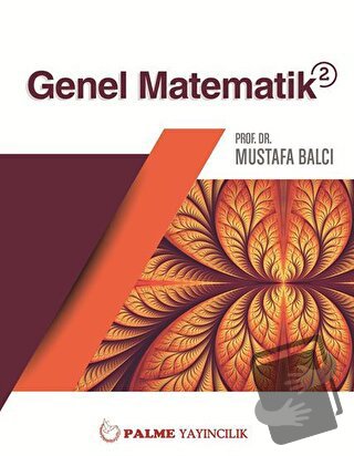 Genel Matematik 2 - Mustafa Balcı - Palme Yayıncılık - Fiyatı - Yoruml